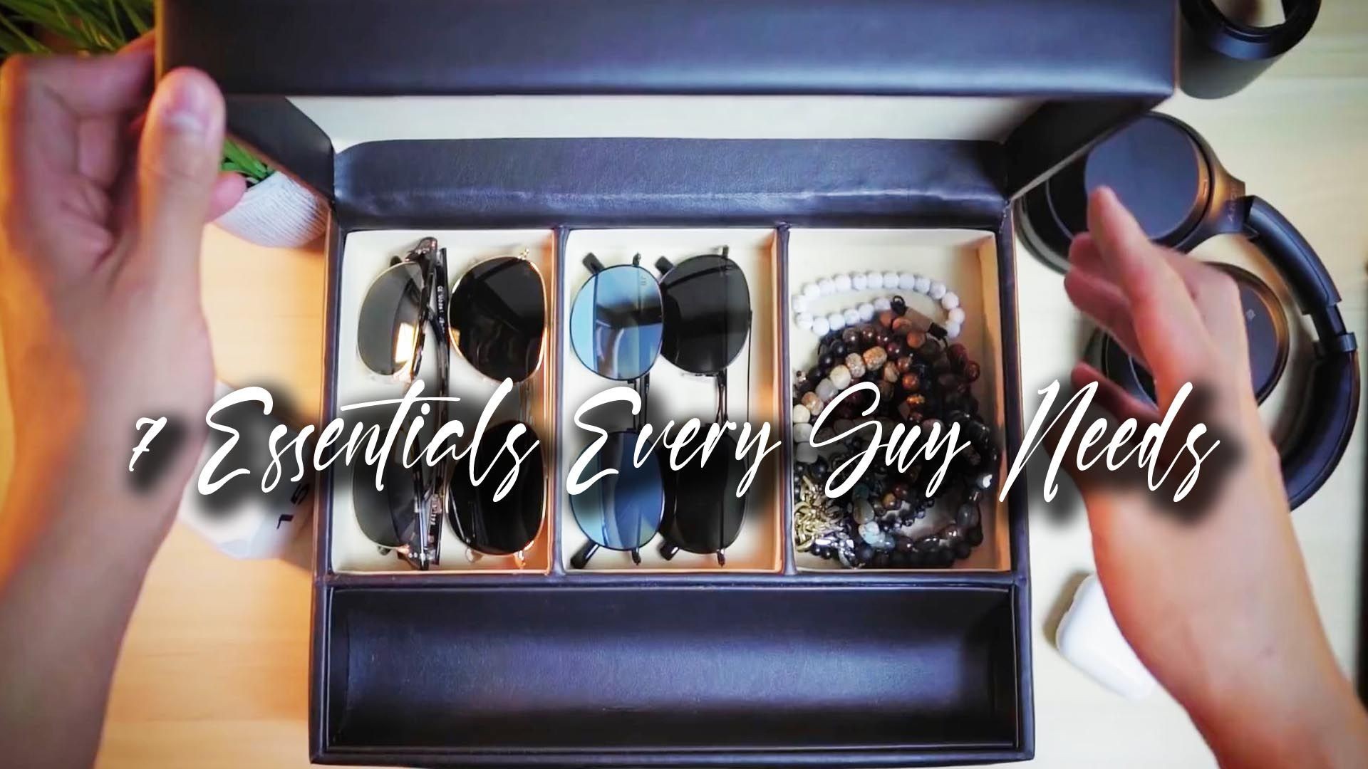7 Essentials EVERY Guy Needs For Their Wardrobe (Not Clothes)