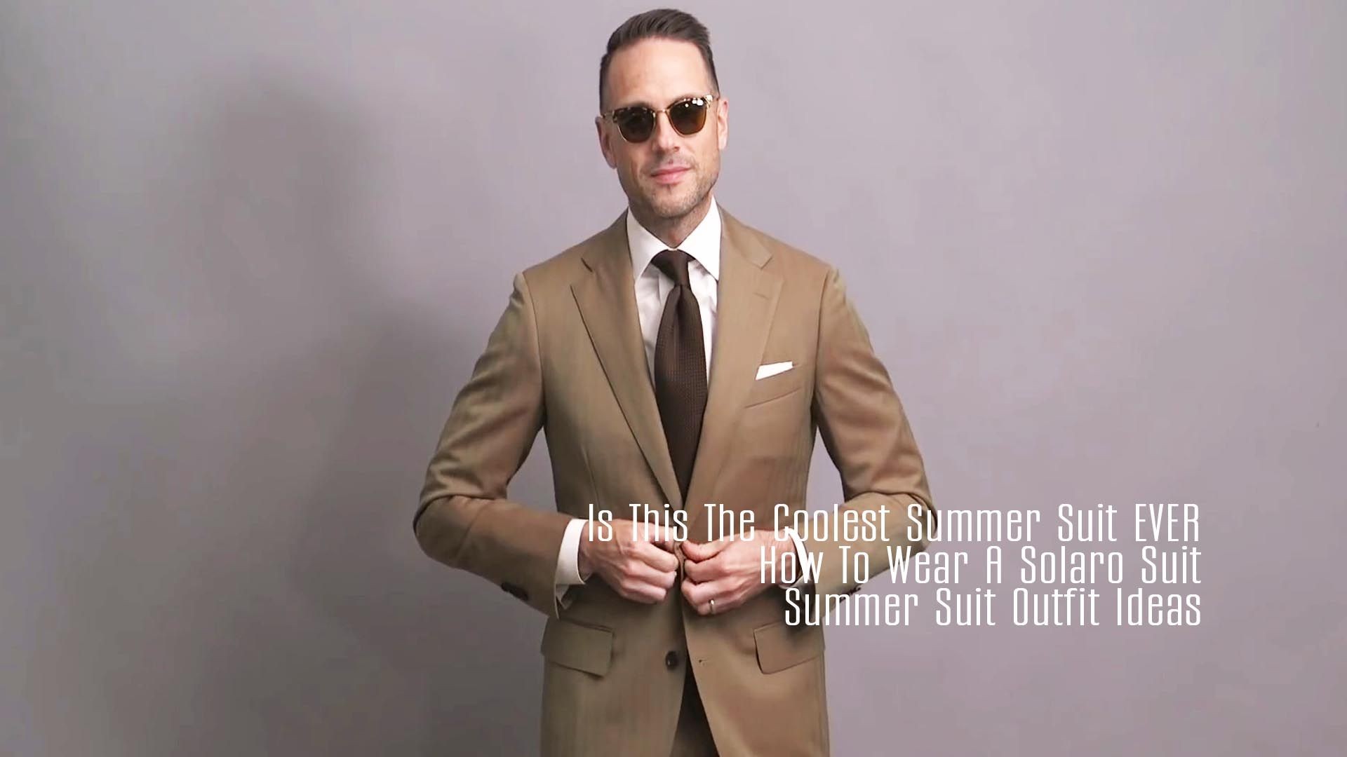 Is This The Coolest Summer Suit EVER? | How To Wear A Solaro Suit | Summer Suit Outfit Ideas