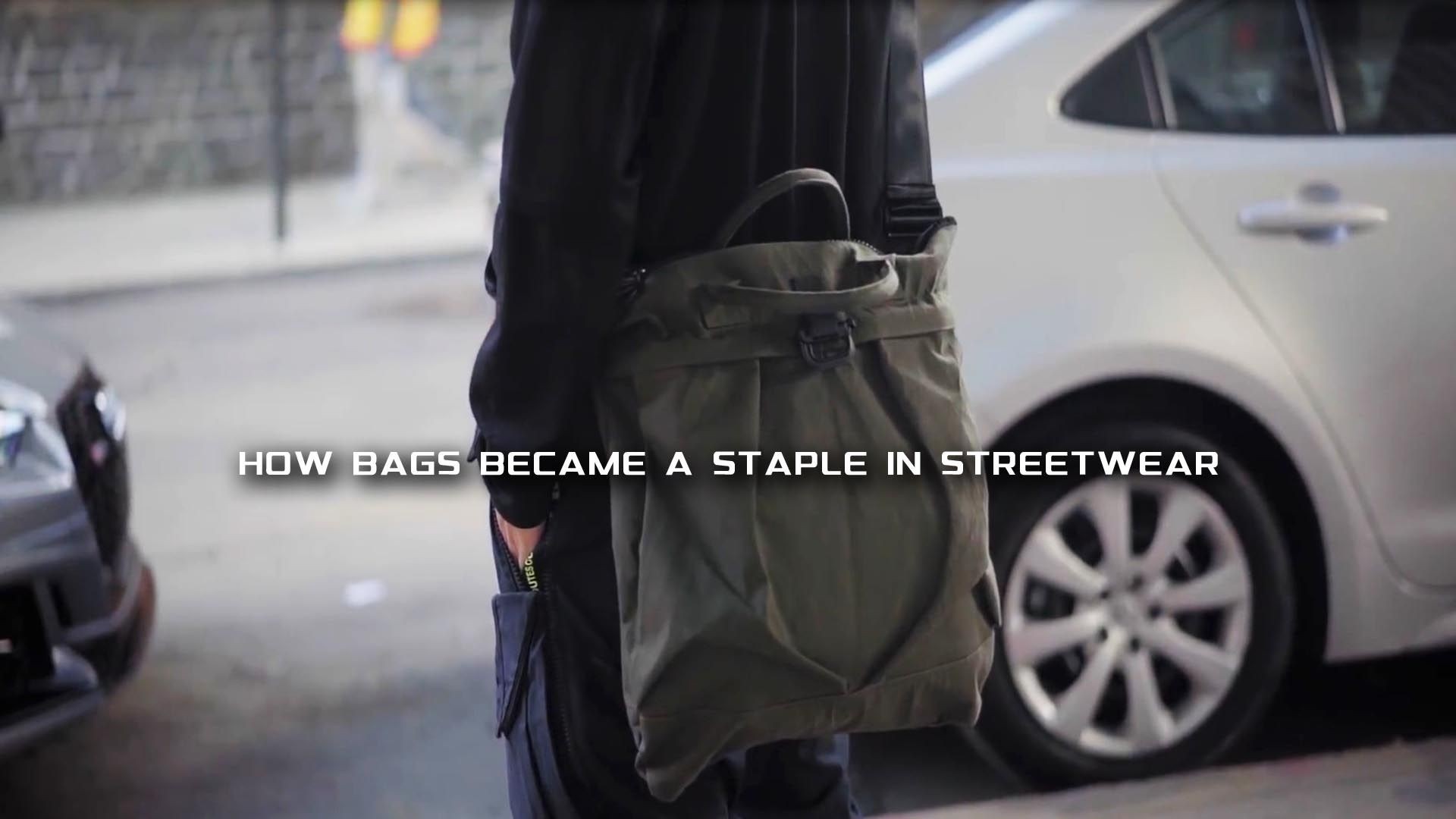 How Bags Became A Staple In Streetwear