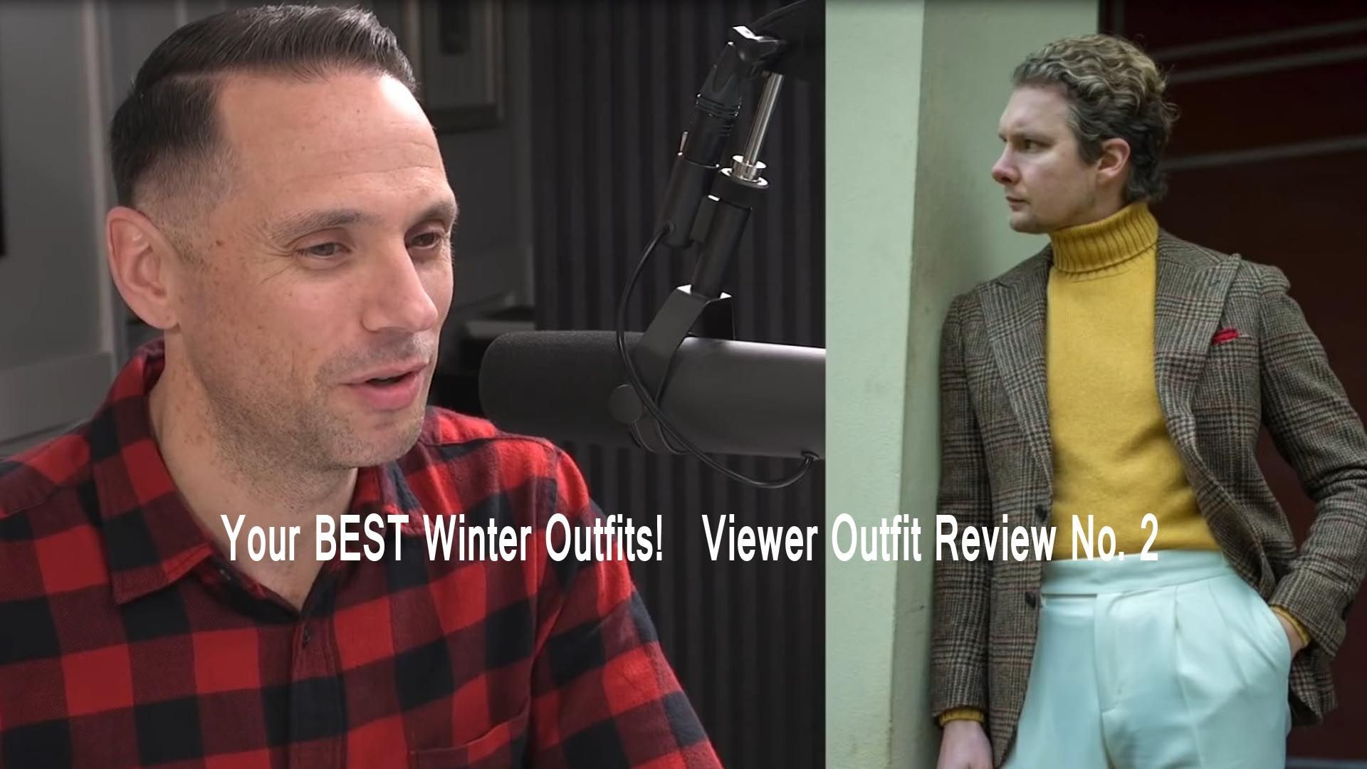 Your BEST Winter Outfits!   Viewer Outfit Review No. 2